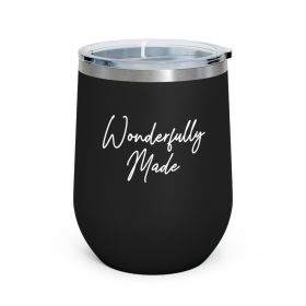 Insulated Tumbler - 12oz, Wonderfully Made, Affirmation Inspiration
